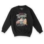Have A Sweet Christmas | Kid's Christmas Sweatshirt Chroma Clothing
