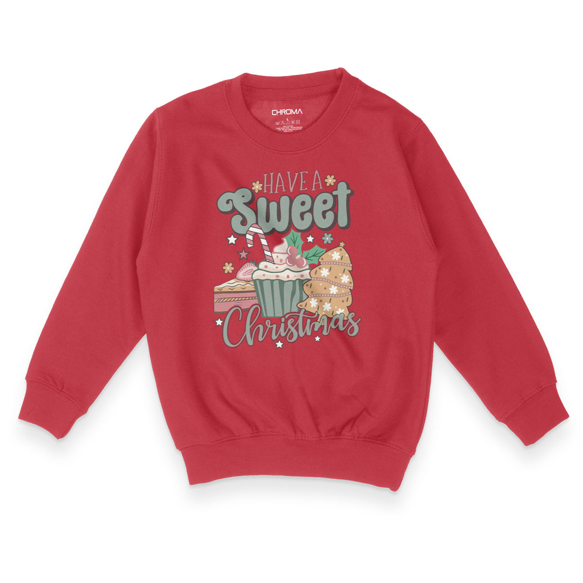 Have A Sweet Christmas | Kid's Christmas Sweatshirt Chroma Clothing