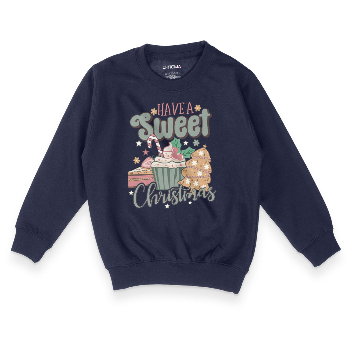 Have A Sweet Christmas | Kid's Christmas Sweatshirt Chroma Clothing