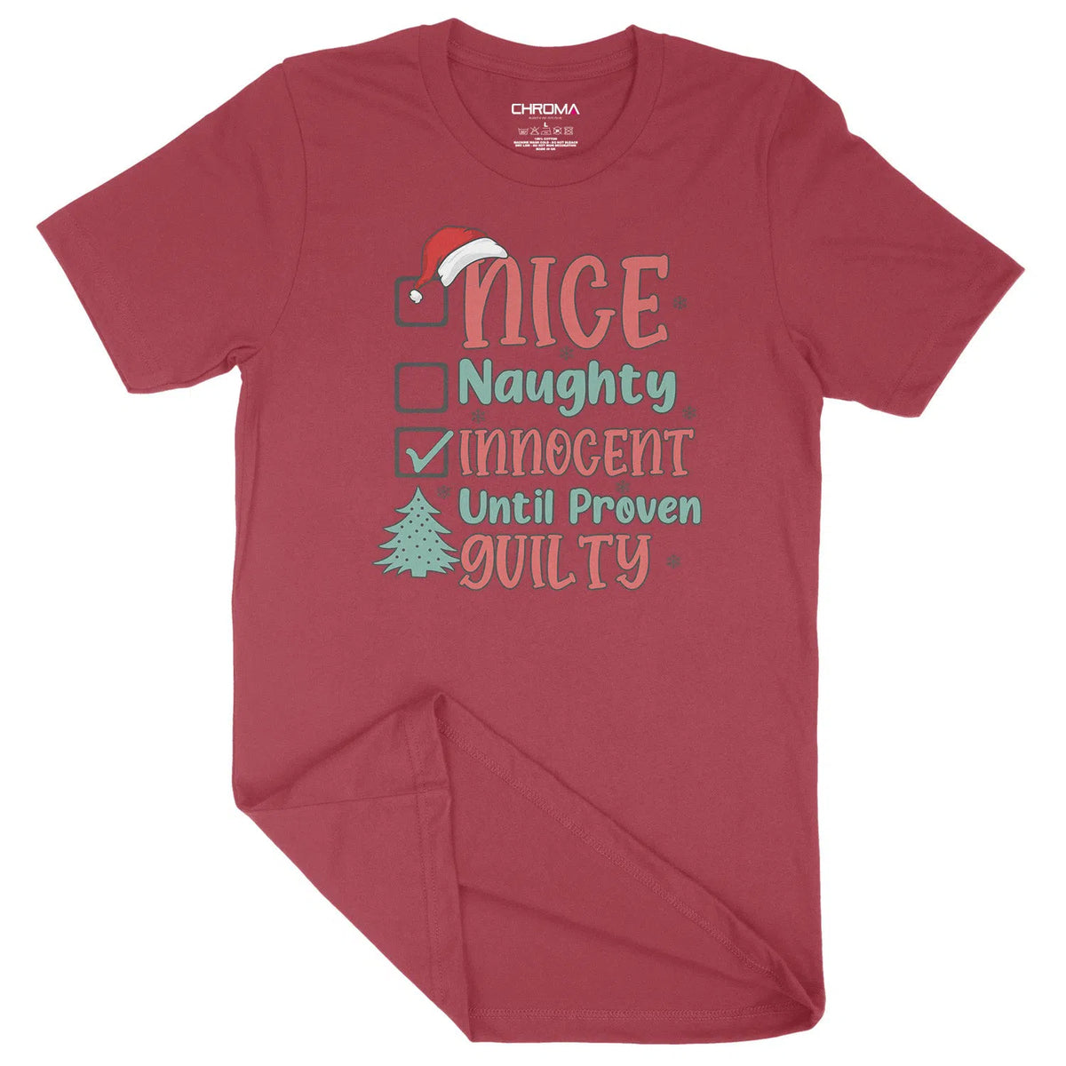 Innocent Until Proven Guilty | Unisex Christmas T-Shirt Chroma Clothing