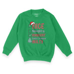 Innocent Until Proven Guilty, Naughty Nice | Kid's Christmas Sweatshir Chroma Clothing