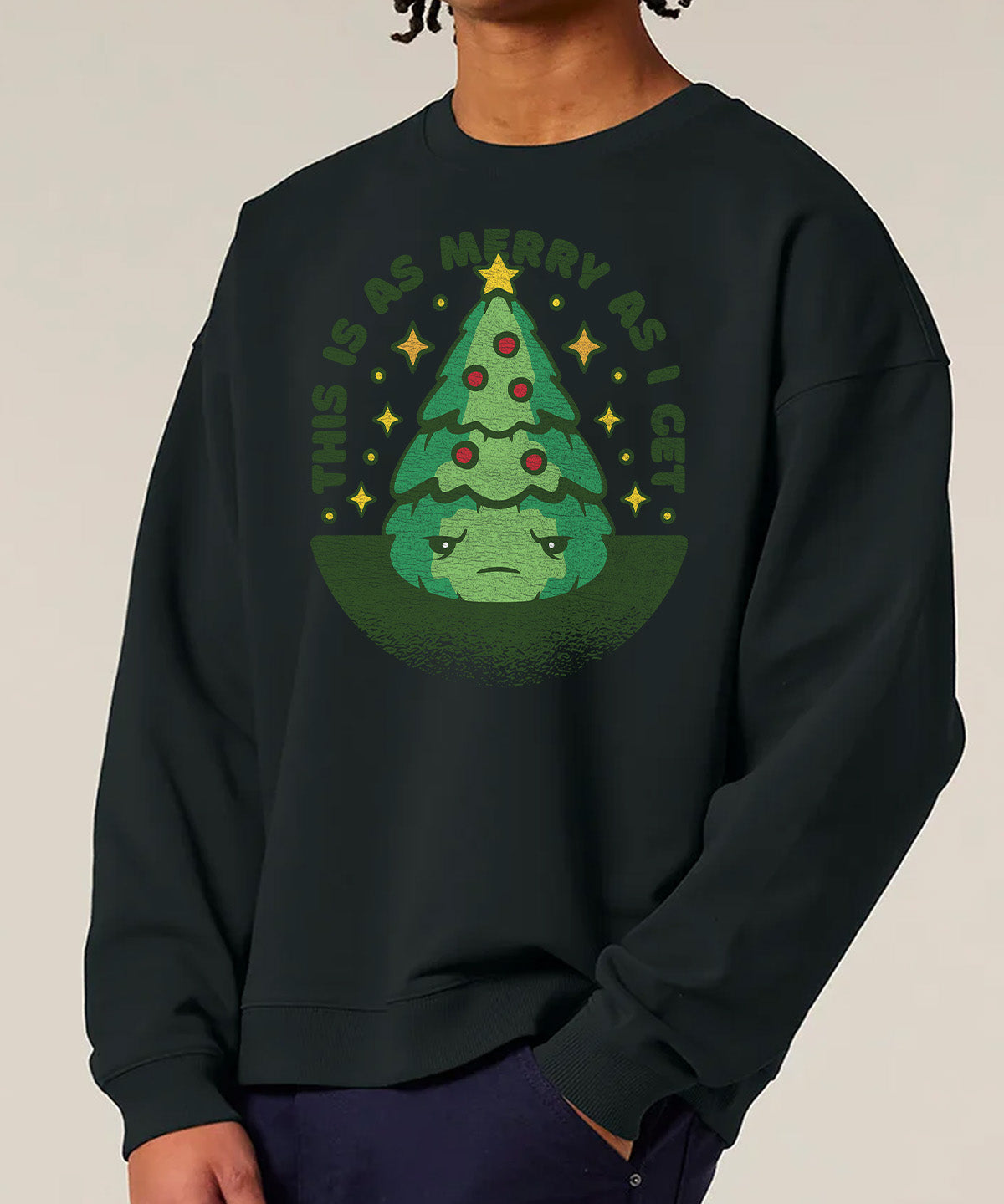 This Is As Merry As I Get | Stanley Radder Sweatshirt
