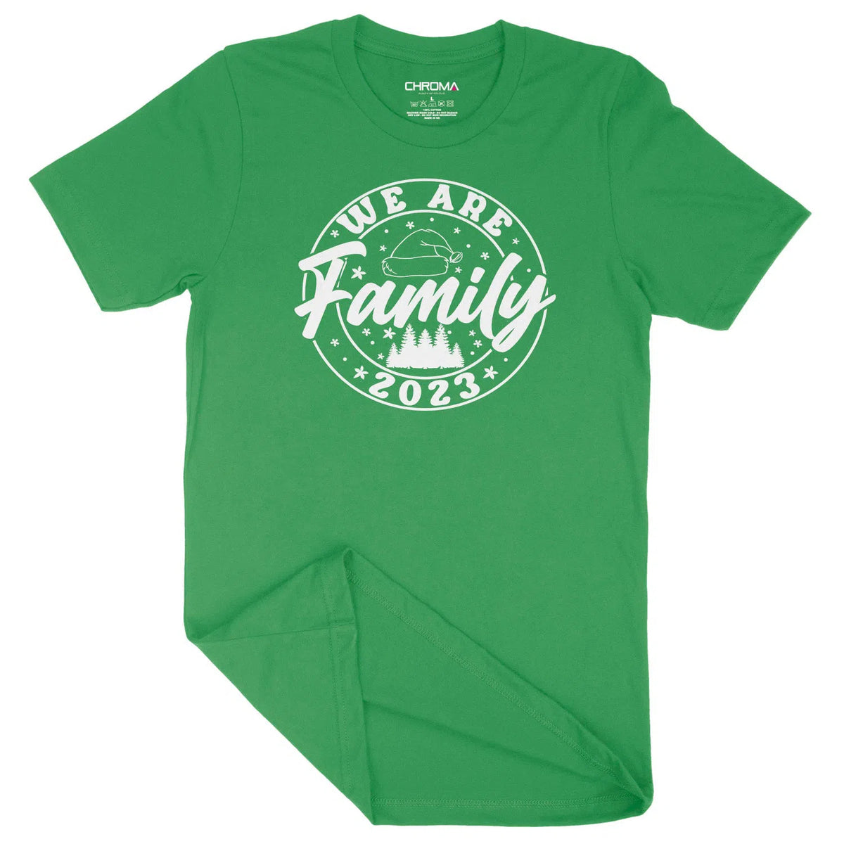 We Are Family 2023 Festive Fun | Unisex Christmas T-Shirt Chroma Clothing