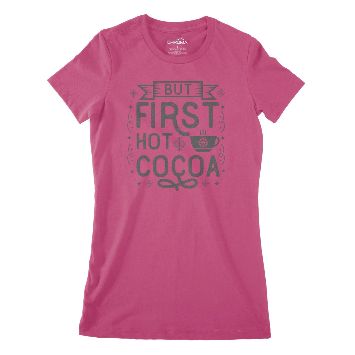 But First Cocoa Women's Classic Fitted T-Shirt Chroma Clothing