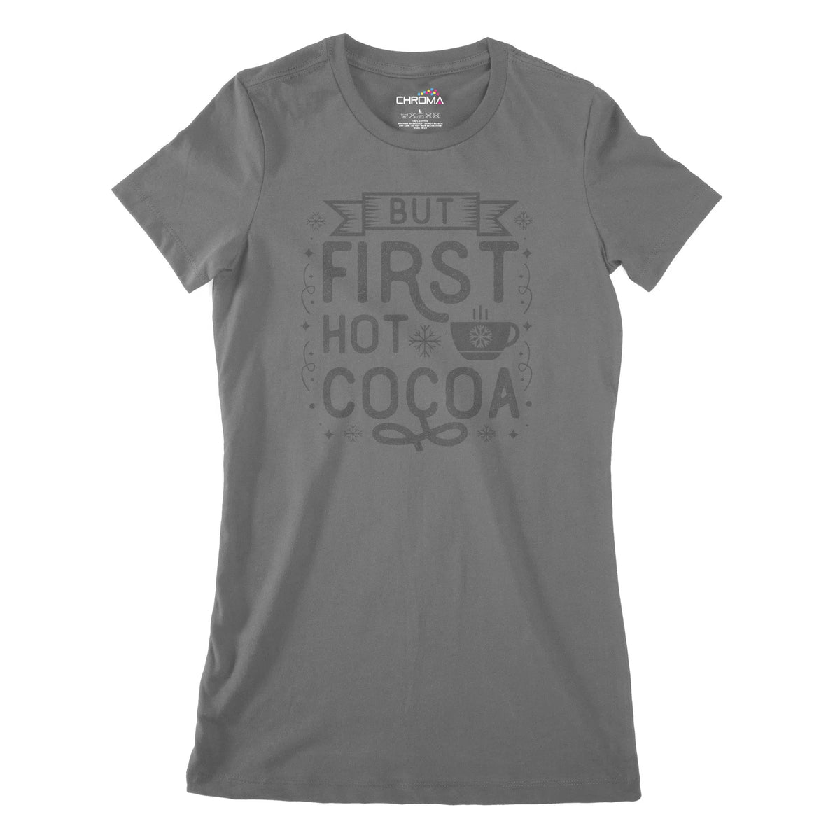 But First Cocoa Women's Classic Fitted T-Shirt Chroma Clothing