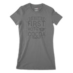 But First Cocoa Women's Classic Fitted T-Shirt Chroma Clothing