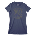 But First Cocoa Women's Classic Fitted T-Shirt Chroma Clothing