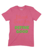 Dear Santa, Define Good Unisex Adult T-Shirt Chroma Clothing