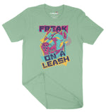 Freak On A Leash Unisex Adult T-Shirt | Premium Quality Streetwear Chroma Clothing