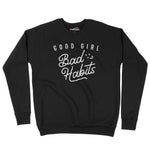 Good Girl Bad Habits Unisex Adult Sweatshirt | Premium Halloween Cloth Chroma Clothing