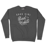 Good Girl Bad Habits Unisex Adult Sweatshirt | Premium Halloween Cloth Chroma Clothing