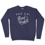 Good Girl Bad Habits Unisex Adult Sweatshirt | Premium Halloween Cloth Chroma Clothing