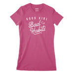 Good Girl Bad Habits Women's Classic Fitted T-Shirt | Premium Hallowee Chroma Clothing