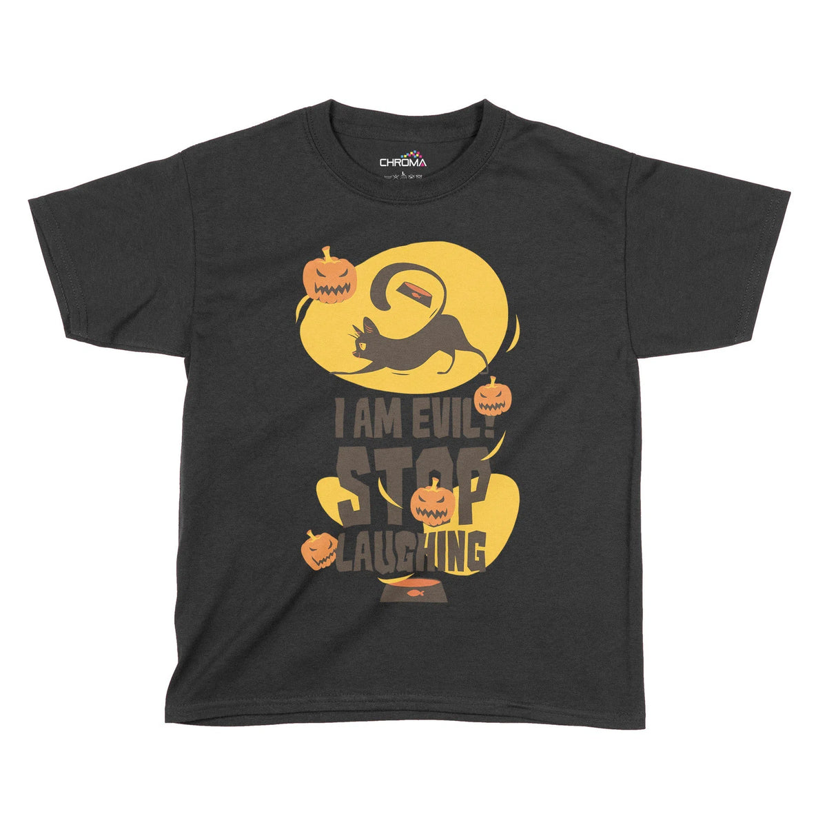 I Am Evil Stop Laughing Halloween Kids T-Shirt | Premium Halloween Clo Chroma Clothing