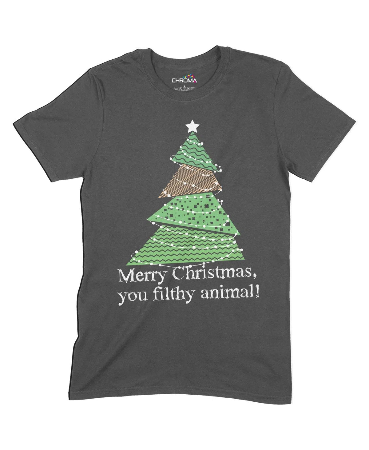 Merry Christmas You Filthy Animal Unisex Adult T-Shirt Chroma Clothing
