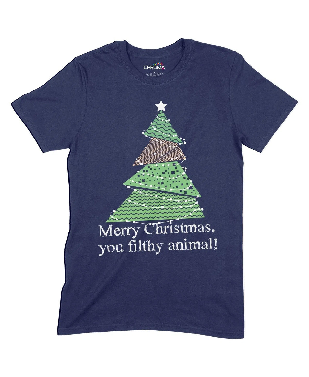 Merry Christmas You Filthy Animal Unisex Adult T-Shirt Chroma Clothing