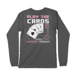 Play The Cards | Back Print | Long-Sleeve T-Shirt | Premium Quality St Chroma Clothing