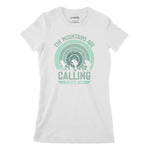 The Mountains Are Calling Women's Classic Fitted T-Shirt Chroma Clothing