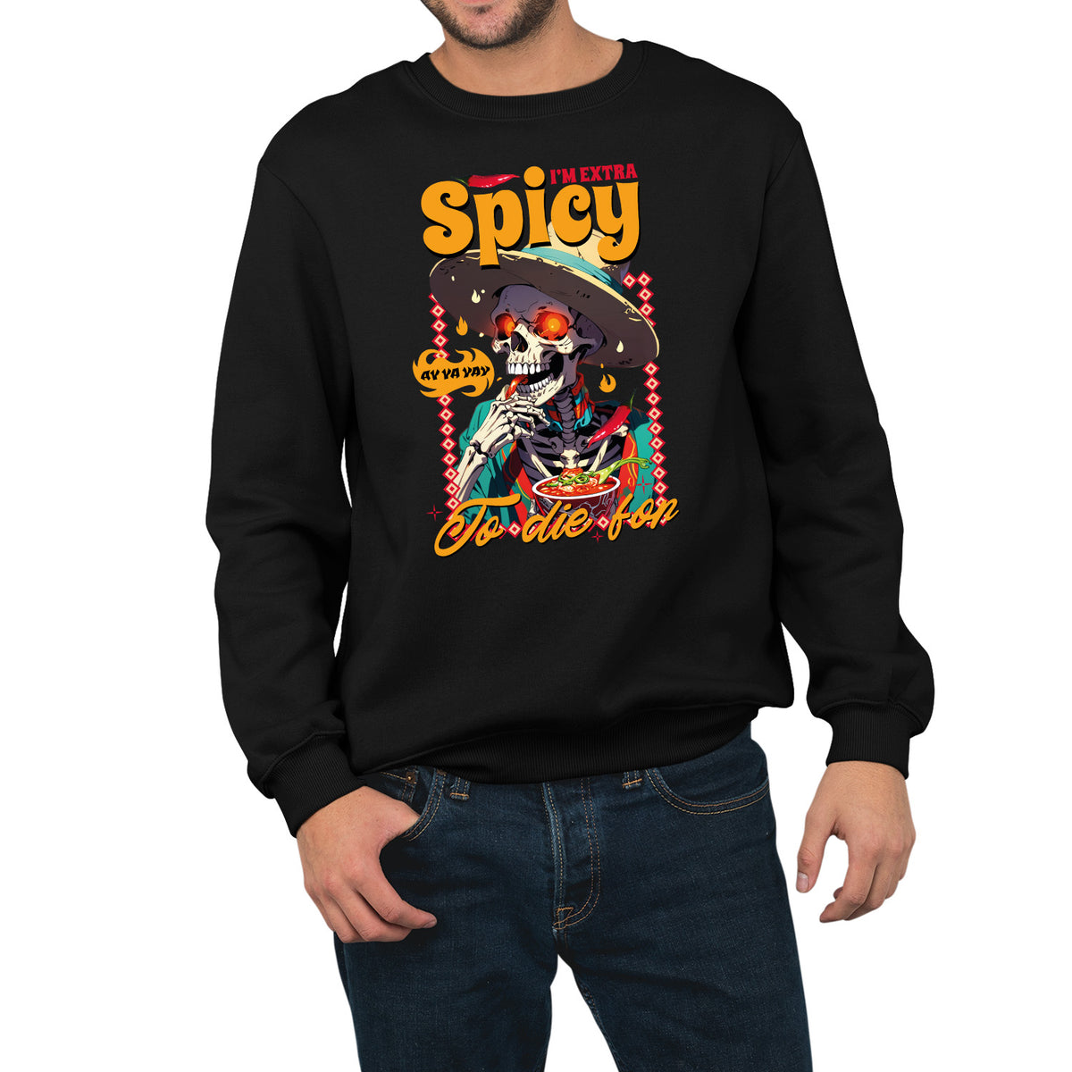 Im Extra Spicy | Unisex Adult Sweatshirt | Premium Halloween Clothing