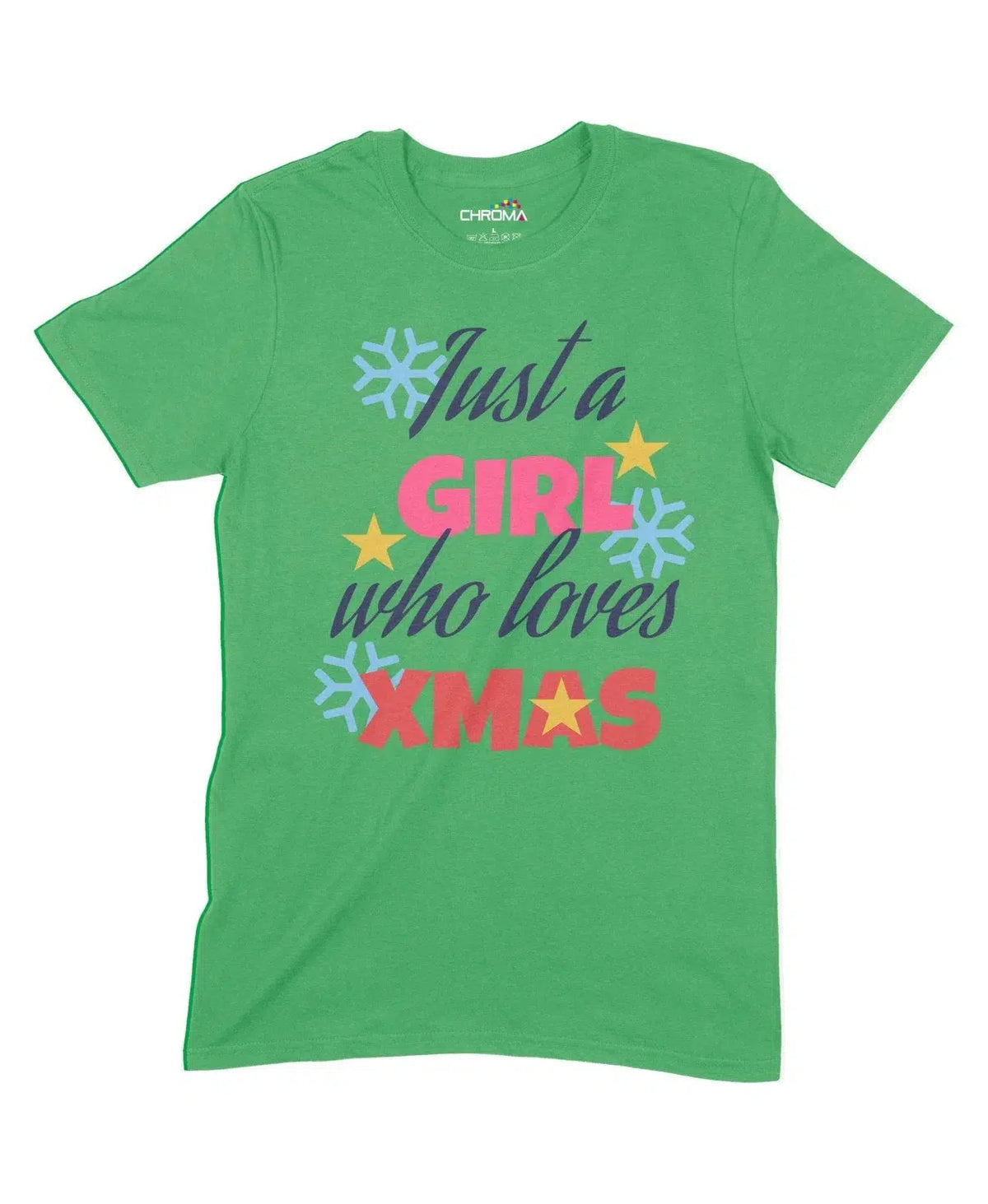 Trust A Girl Who Loves Xmas Unisex Adult T-Shirt Chroma Clothing