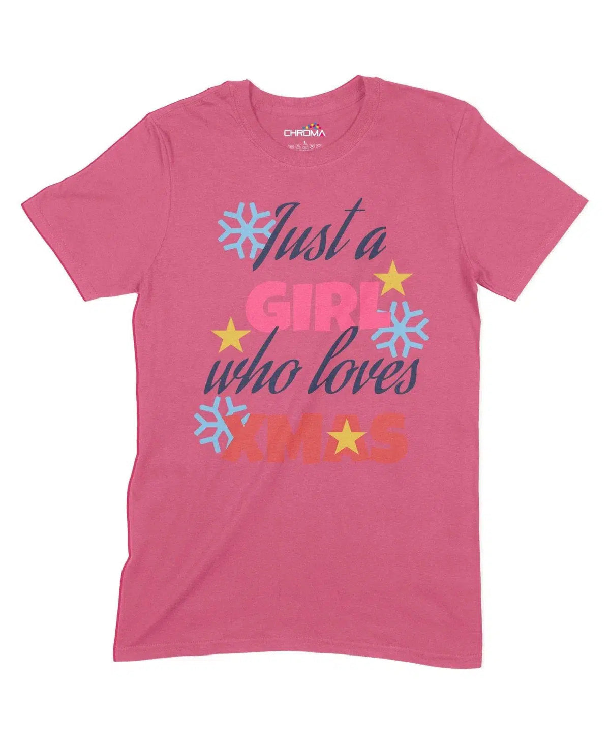 Trust A Girl Who Loves Xmas Unisex Adult T-Shirt Chroma Clothing