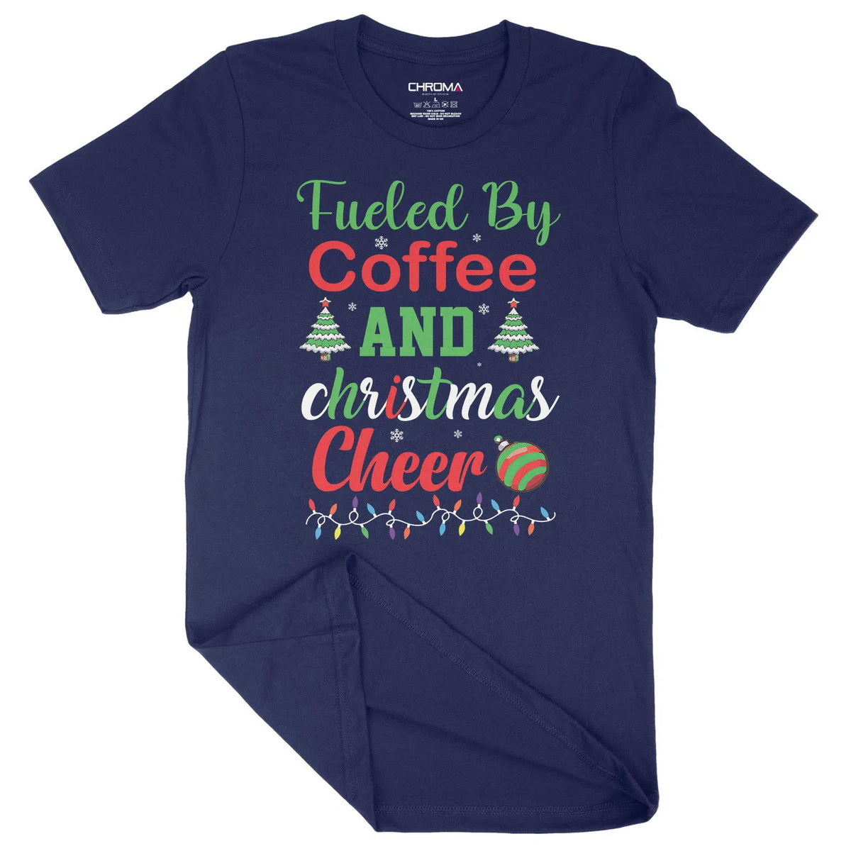 Fueled By Christmas Cheer | Unisex Christmas T-Shirt Chroma Clothing
