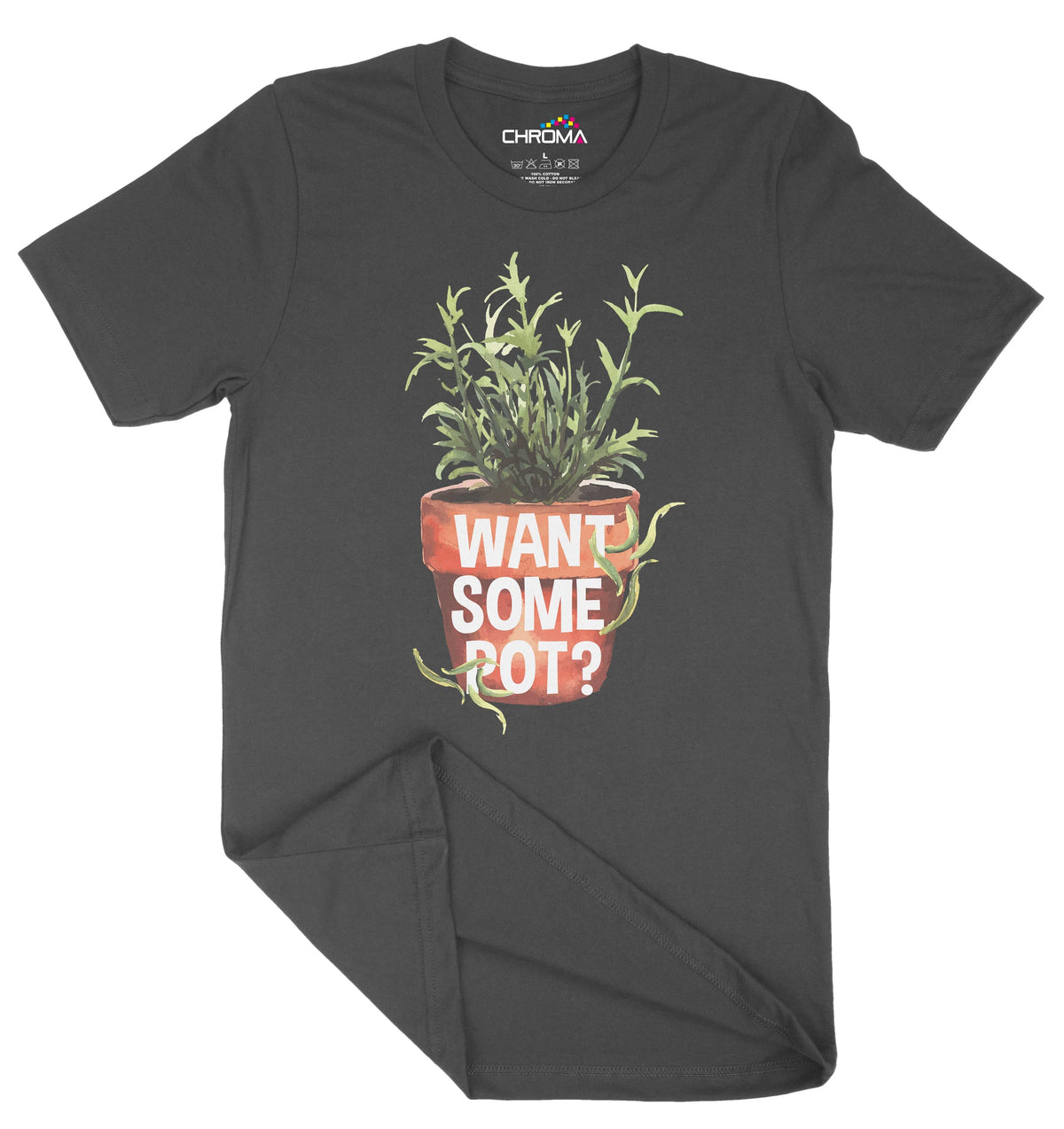 Want Some Pot Unisex Adult T-Shirt | Premium Quality Streetwear Chroma Clothing