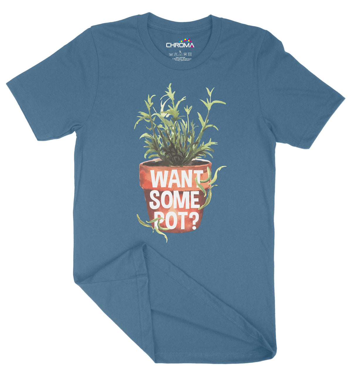 Want Some Pot Unisex Adult T-Shirt | Premium Quality Streetwear Chroma Clothing