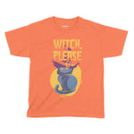 Witch Please Halloween Kids T-Shirt | Premium Halloween Clothing Chroma Clothing