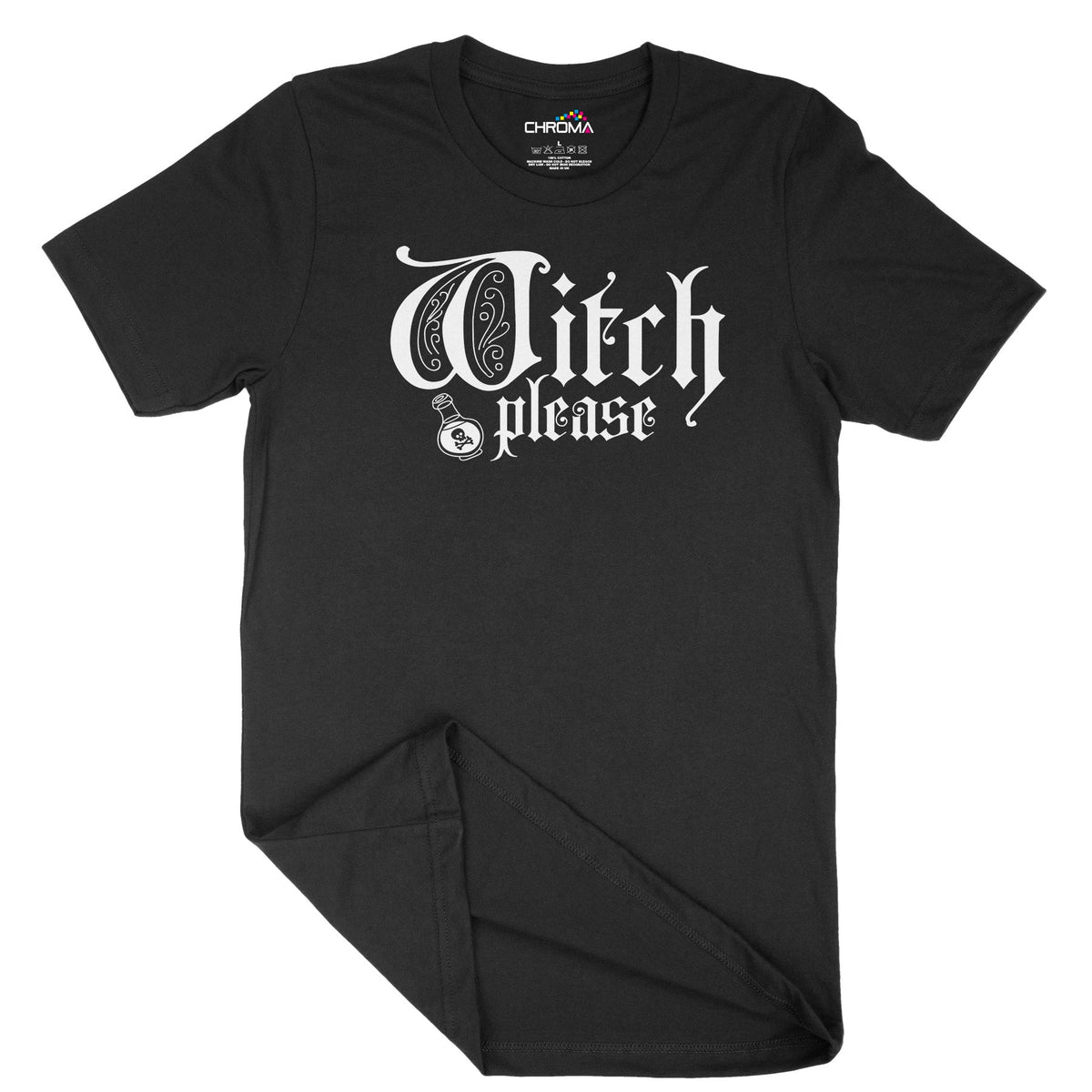 Witch Please Unisex Adult T-Shirt | Premium Halloween Clothing Chroma Clothing