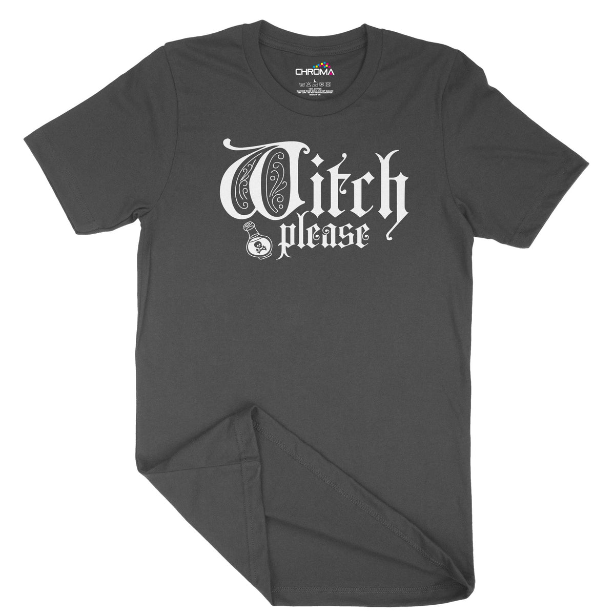 Witch Please Unisex Adult T-Shirt | Premium Halloween Clothing Chroma Clothing