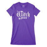 Witch Please Women's Classic Fitted T-Shirt | Premium Halloween Clothi Chroma Clothing