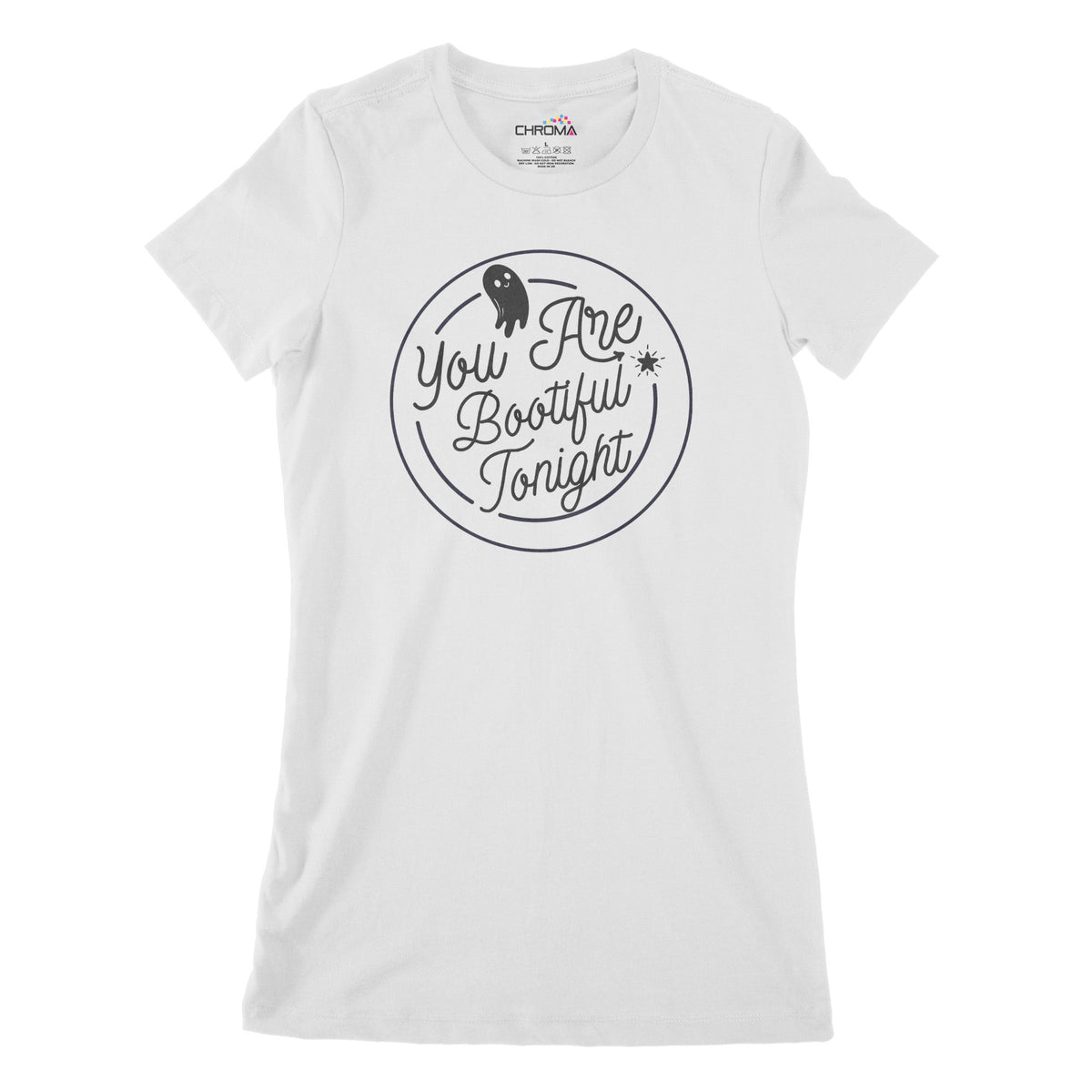 You Are Boo-Tiful Tonight Women's Classic Fitted T-Shirt | Premium Hal Chroma Clothing