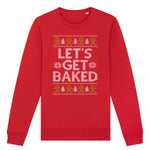 Lets Get Baked | Vintage Rocker Sweatshirt