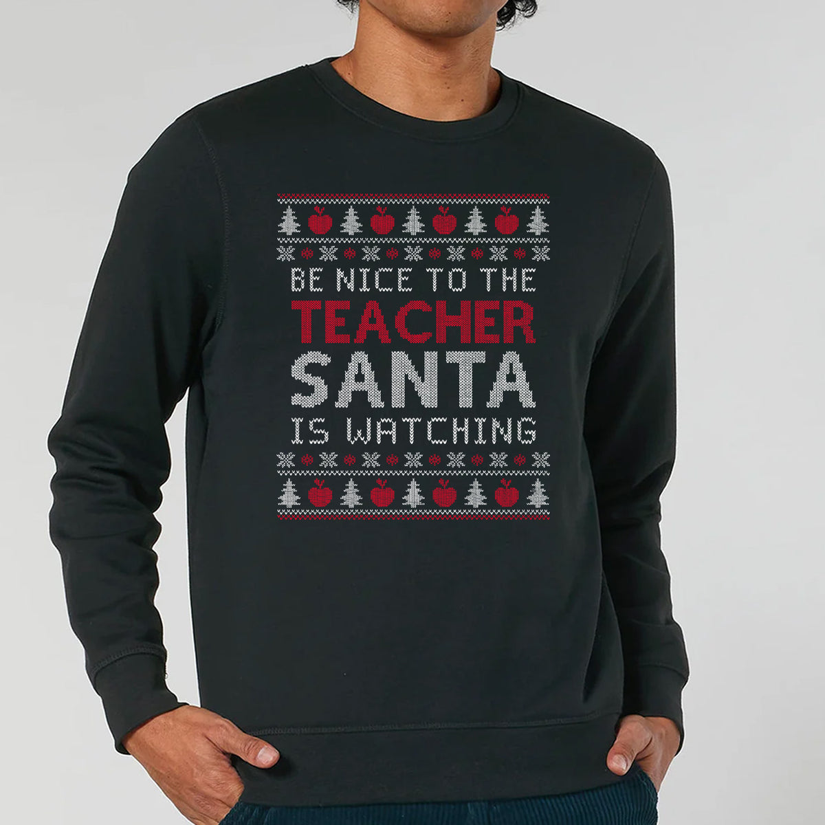 Be Nice To Teacher Santa Is Watching | Vintage Rocker Sweatshirt