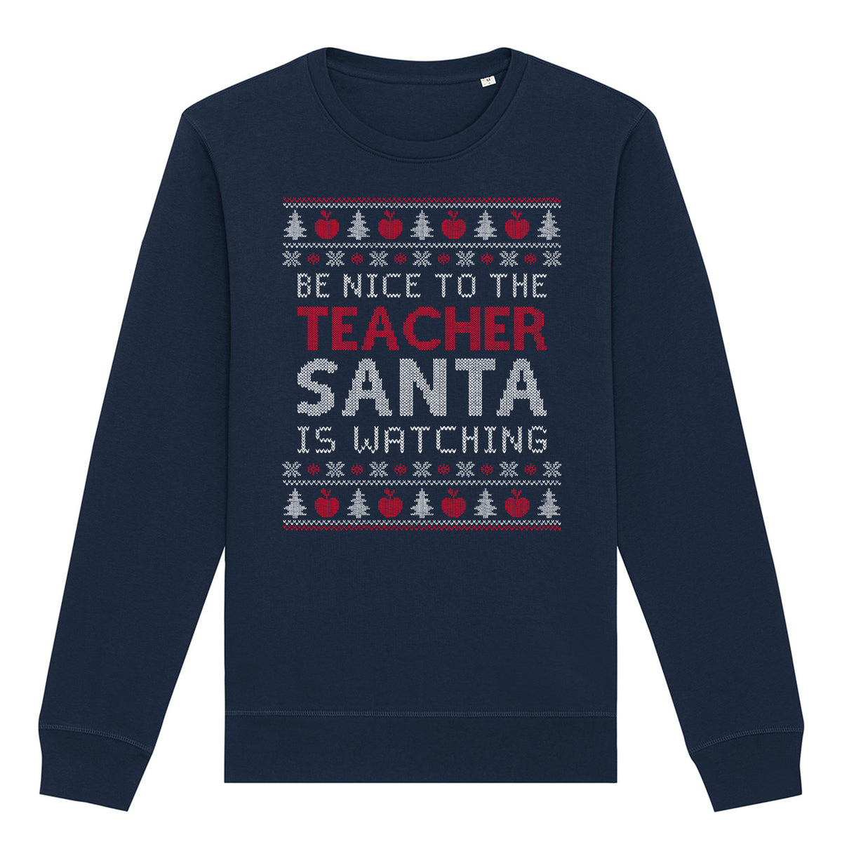 Be Nice To Teacher Santa Is Watching | Vintage Rocker Sweatshirt