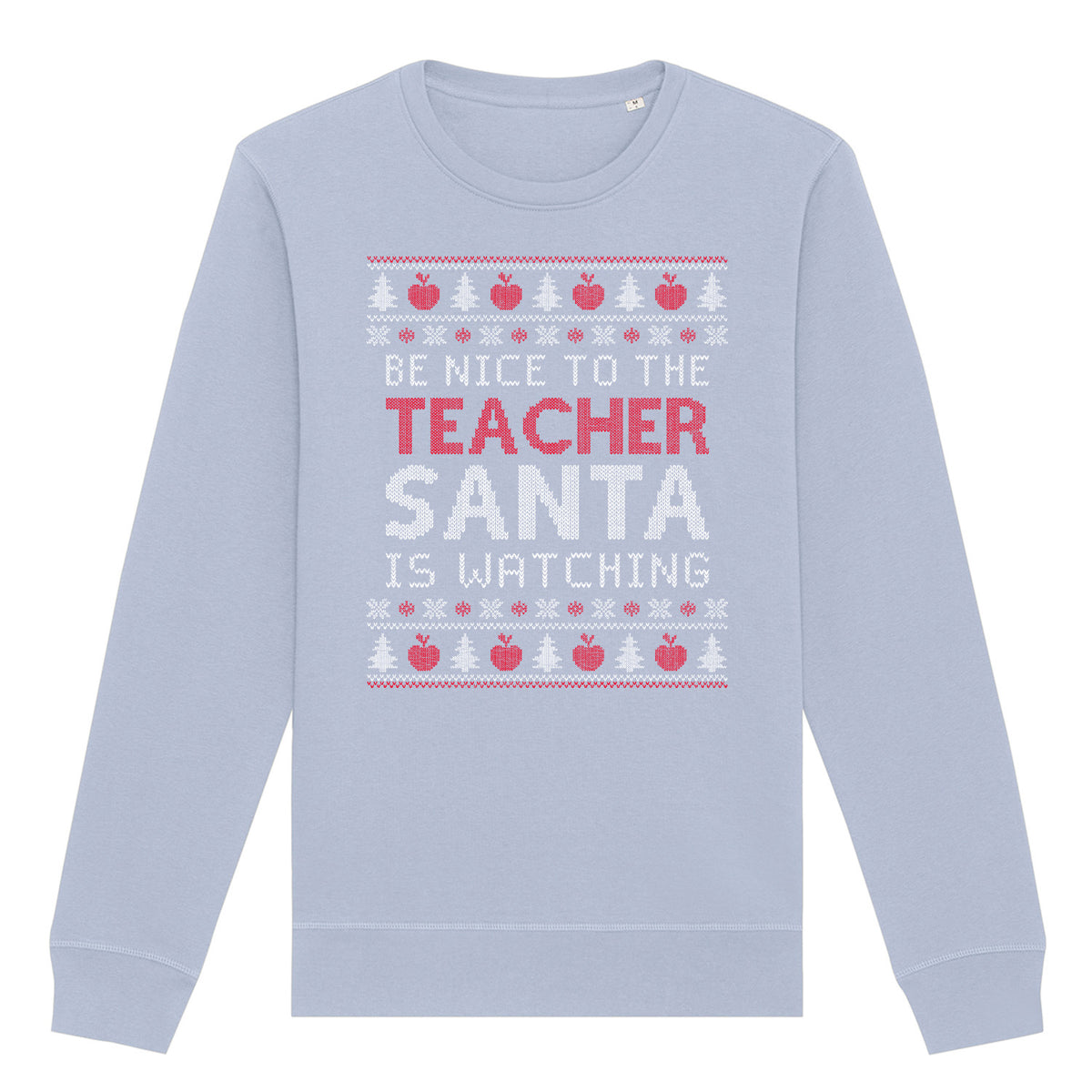 Be Nice To Teacher Santa Is Watching | Vintage Rocker Sweatshirt