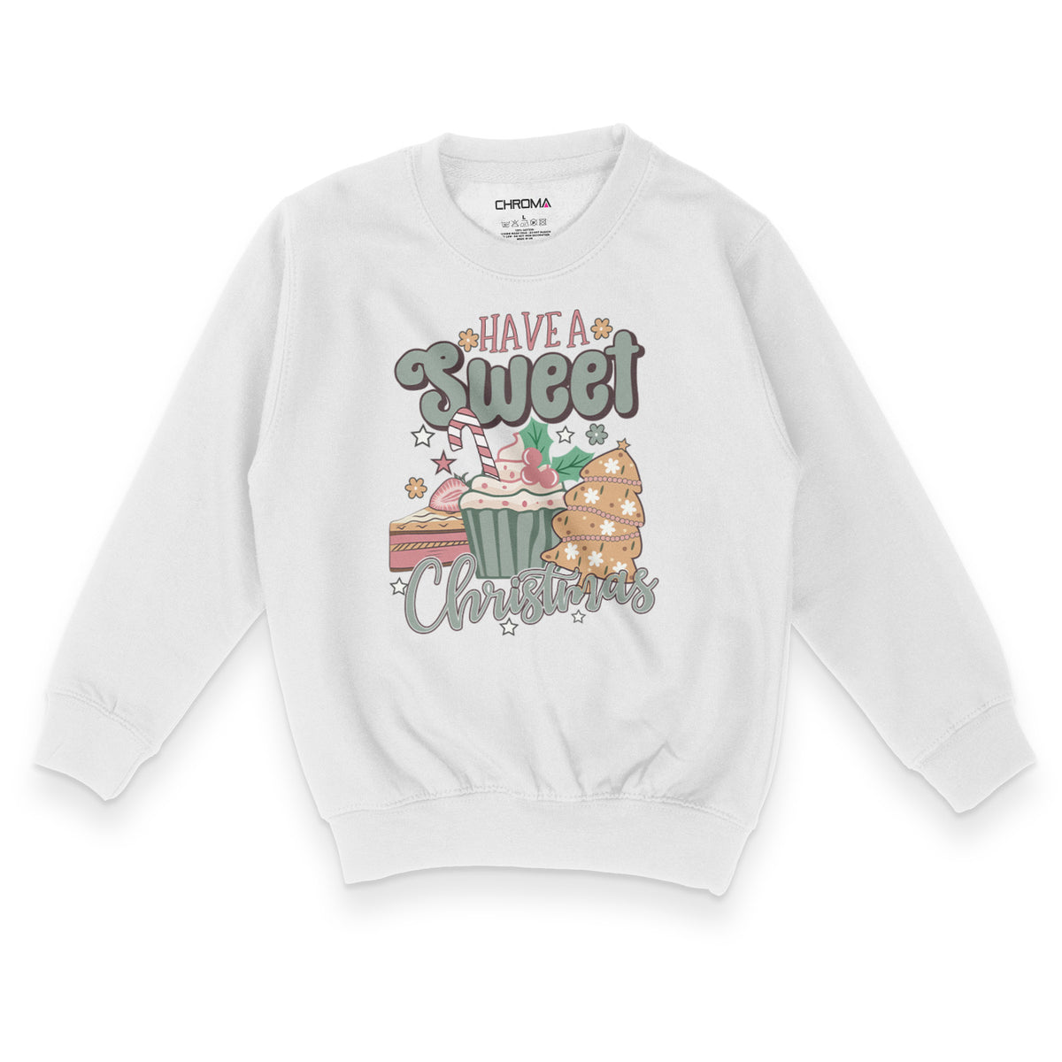 Have A Sweet Christmas | Kid's Christmas Sweatshirt Chroma Clothing