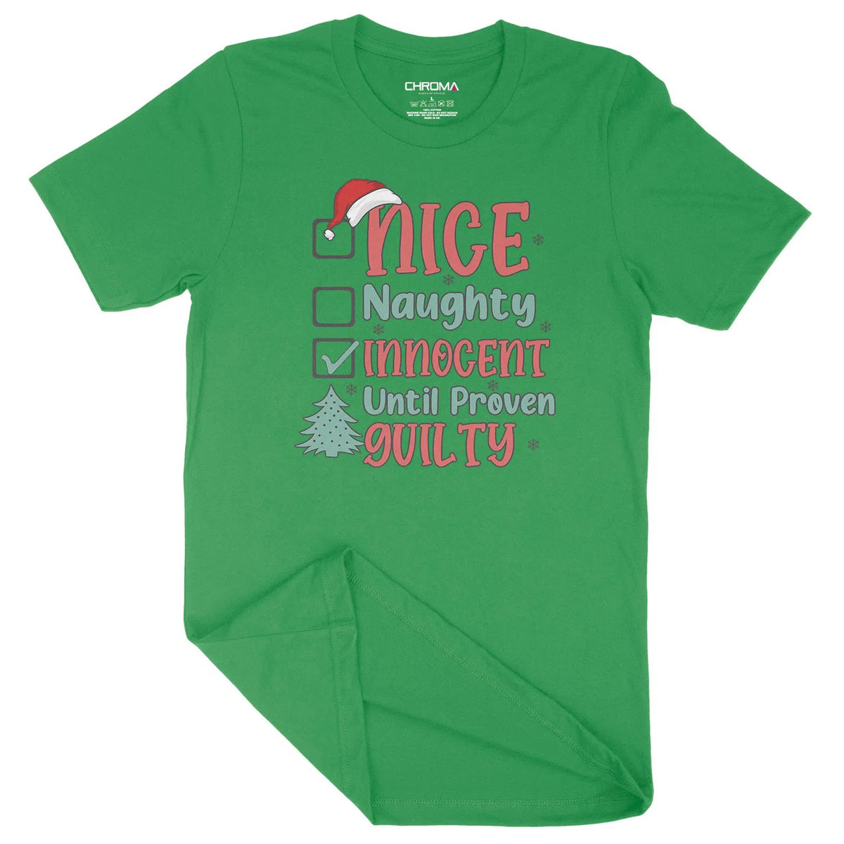 Innocent Until Proven Guilty | Unisex Christmas T-Shirt Chroma Clothing