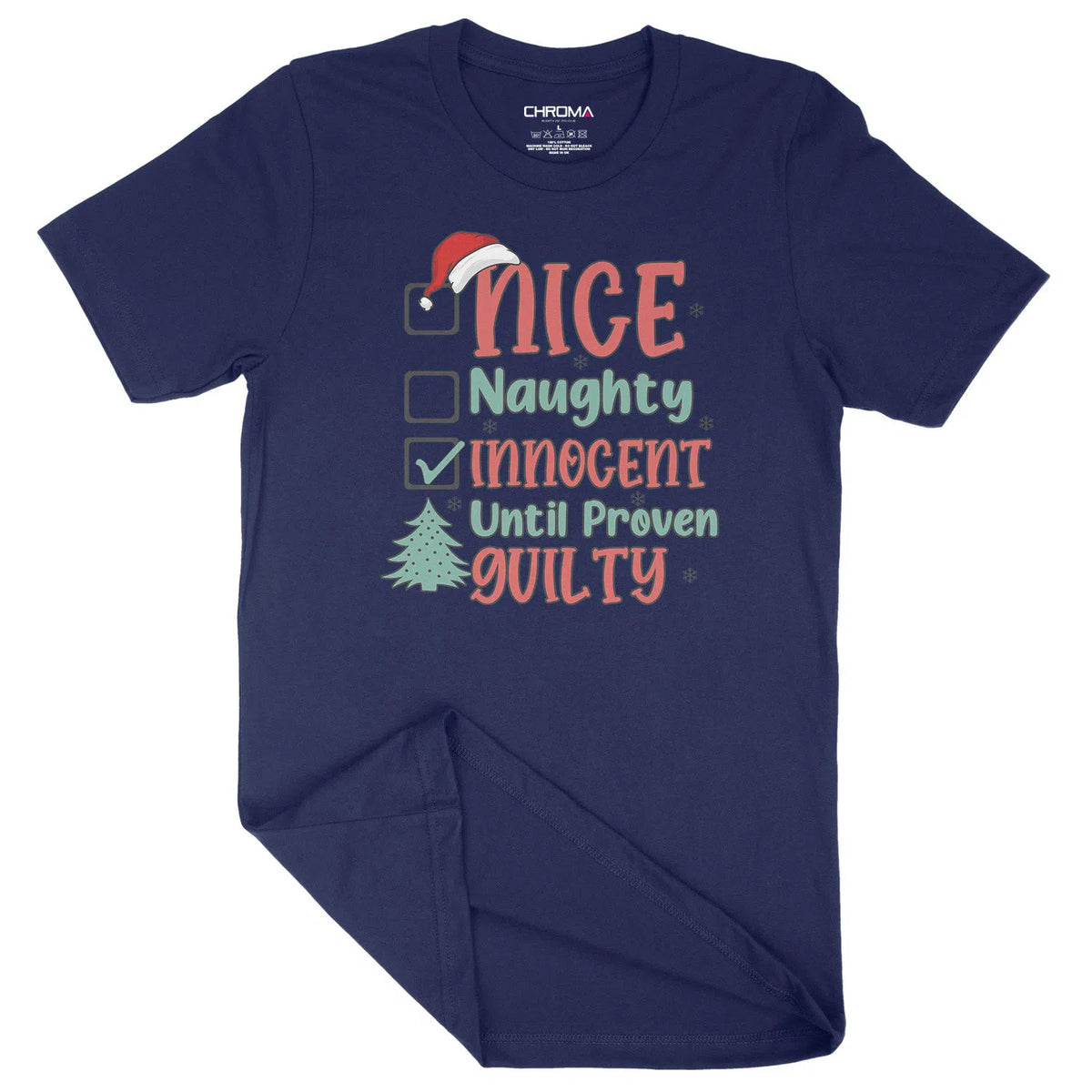 Innocent Until Proven Guilty | Unisex Christmas T-Shirt Chroma Clothing