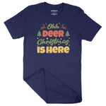 Oh Deer Christmas Is Here | Unisex Christmas T-Shirt Chroma Clothing