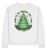 This Is As Merry As I Get | Stanley Radder Sweatshirt