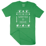 Winter Is Here | Unisex Christmas T-Shirt Chroma Clothing