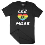 Lez Is More Rainbow LGBTQ | Unisex Adult T-Shirt Chroma Clothing