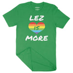 Lez Is More Rainbow LGBTQ | Unisex Adult T-Shirt Chroma Clothing
