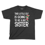 This Little Elf Sister | Kids Christmas T-Shirt Chroma Clothing