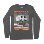 Bad Things | Long-Sleeve T-Shirt | Premium Quality Streetwear Chroma Clothing