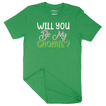Will You Be My Gnomie | Unisex Christmas T-Shirt Chroma Clothing