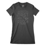 But First Cocoa Women's Classic Fitted T-Shirt Chroma Clothing