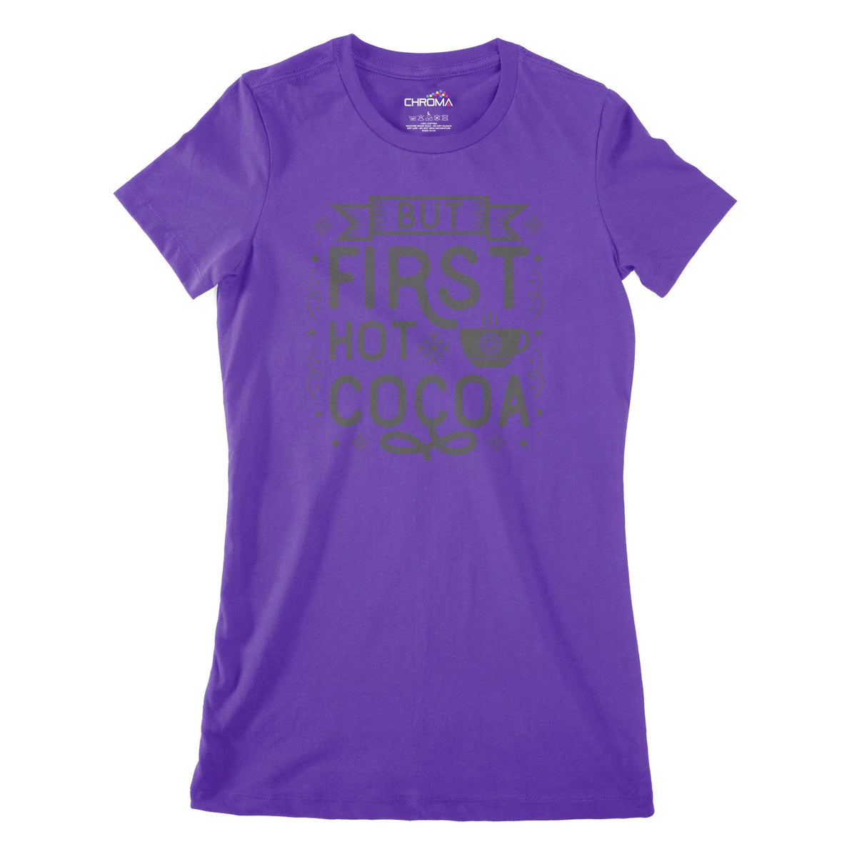 But First Cocoa Women's Classic Fitted T-Shirt Chroma Clothing
